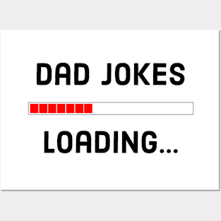 Dad Jokes Loading... Posters and Art